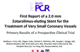 First Report of a 2.0 mm Zotarolimus-­Eluting Stent for the Treatment of Very Small Coronary Vessels