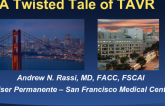 A Twisted Tale of TAVR