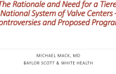 The Rationale and Need for a Tiered National System of Valve Centers – Controversies and Proposed Programs