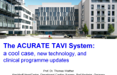 The ACURATE TAVR System: A “Cool” Case, New Technology, and Clinical Program Updates