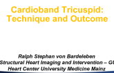 Cardioband for TR: Technique and Outcomes