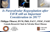 Is Para-valvular Regurgitation After TAVR Still an Important Consideration in 2017?