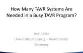 How Many TAVR Systems Are Needed in a Busy TAVR Program?