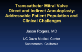 Transcatheter Mitral Valve Direct (Cardioband/Millipede/Valcare) and Indirect (Carillon/MVRx) Annuloplasty: Addressable Patient Population and Clinical Challenges