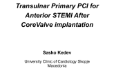 Transulnar Primary PCI for Anterior STEMI After CoreValve Implantation