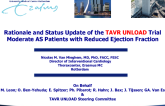 Rationale and Status Update of the TAVR UNLOAD Trial – Moderate AS Patients With Reduced Ejection Fraction