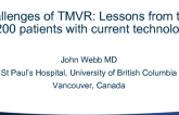 Challenges of TMVR: Lessons Learned From the First 200 Patients With Current Technology