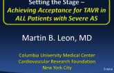 Setting the Stage: Achieving Acceptance for TAVR in All Patients With Severe AS