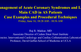Management of Acute Coronary Syndromes and Left Main CAD in AS Patients: Case Examples and Procedural Techniques