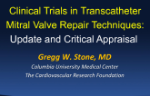 Clinical Trials in Transcatheter Mitral Valve Repair Techniques: Update and Critical Appraisal