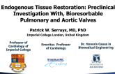 Endogenous Tissue Restoration: Preclinical Investigation With Bioresorbable, Pulmonary, and Aortic Valves