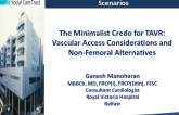The Minimalist "Credo" for TAVR: Vascular Access Considerations and Non-femoral Alternatives