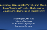 Featured Lecture: The Spectrum of Bioprosthetic Valve Leaflet Thrombosis: From "Subclinical" Leaflet Thickening to Hemodynamic Changes and Clinical Events