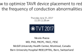 How to Optimize TAVR Device Placement to Reduce the Frequency of Conduction Abnormalities