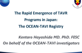 Spotlight Lecture: The Rapid Emergence of TAVR Programs in Japan - The OCEAN-TAVI Registry