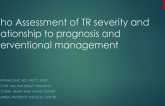 ECHO Assessment of TR Severity and Relationship to Prognosis and Interventional Management