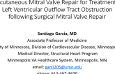 MitraClip for the Treatment of a Failed Surgical Mitral Valve Repair Associated With Left Ventricular Outflow Obstruction and Systolic Anterior Motion of the Mitral Valve
