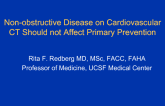 Non-obstructive Disease on Cardiovascular CT Should not Affect Primary Prevention