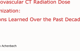 Cardiovascular CT Radiation Dose Optimization: Lessons Learned Over the Past Decade