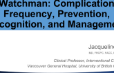 Watchman: Complication Frequency, Prevention, Recognition, and Management