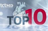 TCTMD’s Top 10 Most Popular Stories for July 2017