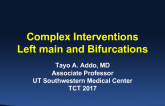 Complex Interventions Left main and Bifurcations