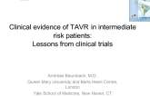 Clinical evidence of TAVR in intermediate risk patients: Lessons from clinical trials 