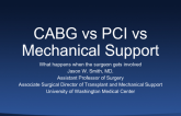 CABG vs PCI vs Mechanical Support
