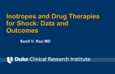 Inotropes and Drug Therapies for Shock: Data and Outcomes
