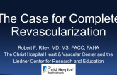 The Case for Complete Revascularization