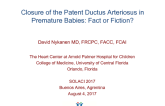 Closure of the Patent Ductus Arteriosus in Premature Babies: Fact or Fiction?