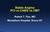 Stable Angina: PCI vs CABG vs OMT