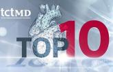 TCTMD’s Top 10 Most Popular Stories for August 2017
