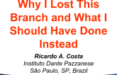Case Presentation: Why I Lost This Branch and What I Should Have Done Instead