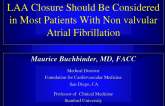 Debate: LAA Closure Should Be Considered in Most Patients With Nonvalvular Atrial Fibrillation!