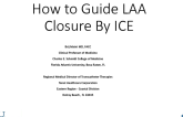 How to Guide LAA Closure By ICE