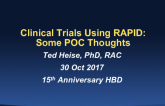 Clinical Trials Using RAPID: Some POC Thoughts