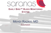 The EARLY BIRD™ System: Real-time Vascular Bleeding Detection Catheter (Saranas)