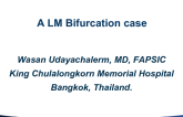 Case #1: How to Manage and Treat LM Bifurcation