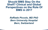 Should BMS Stay On the Shelf? Clinical and Global Perspectives on the Role Of BMS in 2017