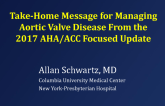 Take-home Messages for Managing Aortic Valve Disease From the 2017 AHA/ACC Focused Update