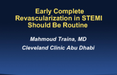 Debate: Early Complete Revascularization in STEMI Should Be Routine