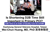 Flash Debate #2: Is Shortening D2B Time Still Important in Primary PCI? Yes- D2B Time Is an Index of Quality Care for STEMI!