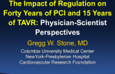 The Impact of Regulation on Forty Years of PCI and 15 years of TAVR: Physician-Scientist Perspectives