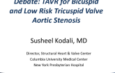 We're ready to treat bicuspid valve and lower-risk tricuspid valve aortic stenosis!