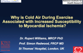TCT 32: Why Does Exercise in Cold Air Increase Susceptibility to Myocardial Ischaemia?