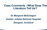 Case Comments: What Does the Literature Tell Us?