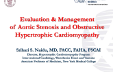 Evaluation and Management of AS With Obstructive HCM