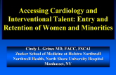 Accessing Cardiology and Interventional Talent: Entry and Retention of Women and Under-represented Minorities