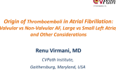 Origin of Thromboemboli in Atrial Fibrillation: Valvular vs Non-Valvular AF, Large vs Small Left Atria, and Other Considerations